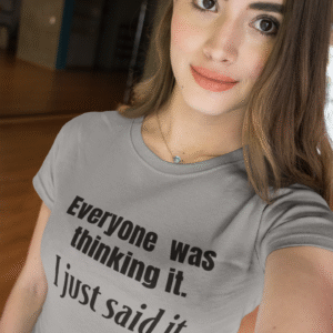 Everyone was thinking it. I just said it.